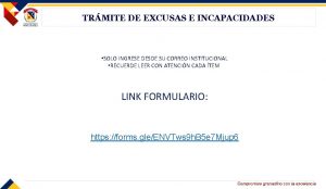 TRMITE DE EXCUSAS E INCAPACIDADES SOLO INGRESE DESDE