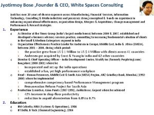 Jyotirmoy Bose Founder CEO White Spaces Consulting 1