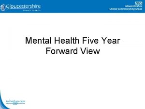 Mental Health Five Year Forward View Adult Mental