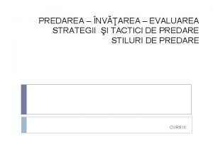 PREDAREA NVAREA EVALUAREA STRATEGII I TACTICI DE PREDARE