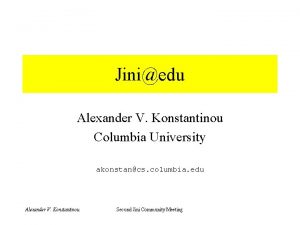 Jiniedu Alexander V Konstantinou Columbia University akonstancs columbia