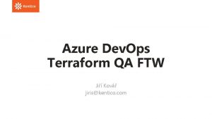 Azure Dev Ops Terraform QA FTW Ji Kov