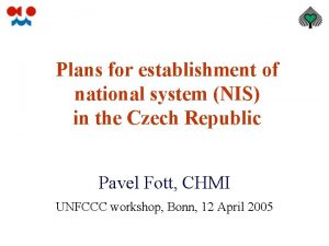 Plans for establishment of national system NIS in