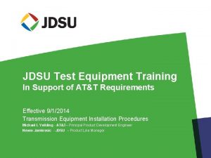 JDSU Test Equipment Training In Support of ATT