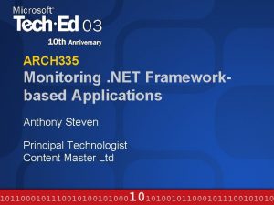 ARCH 335 Monitoring NET Frameworkbased Applications Anthony Steven