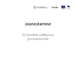 Joonestamine 35 tunniline valikkursus gmnaasiumile Osalised Koostajad Peeter