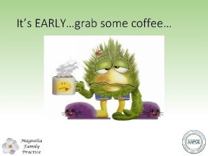 Its EARLYgrab some coffee Carcinoid Tumors Rare or