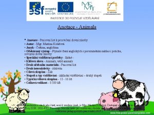 Anotace Animals Anotace Pracovn list k procvien slovn