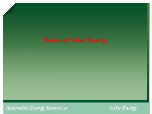 Basics of Solar Energy Renewable Energy Resources Solar