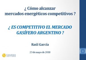 Cmo alcanzar mercados energticos competitivos ES COMPETITIVO EL