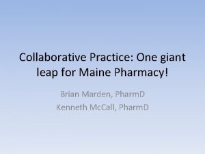 Collaborative Practice One giant leap for Maine Pharmacy