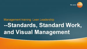 Management training Lean Leadership Standards Standard Work and
