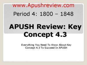 www Apushreview com Period 4 1800 1848 APUSH