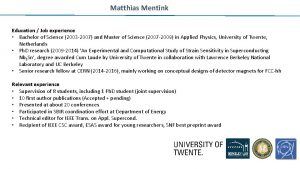 Matthias Mentink Education Job experience Bachelor of Science