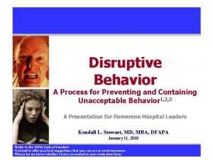 Disruptive Behavior A Process for Preventing and Containing