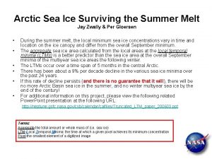 Arctic Sea Ice Surviving the Summer Melt Jay