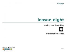 College lesson eight saving and investing presentation slides