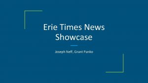 Erie Times News Showcase Joseph Neff Grant Panko