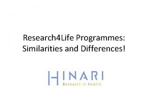 Research 4 Life Programmes Similarities and Differences Table