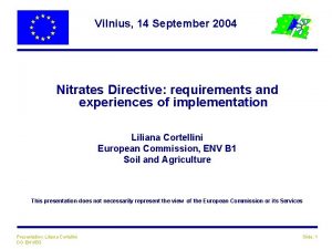 Vilnius 14 September 2004 Nitrates Directive requirements and