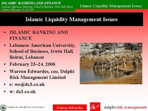 ISLAMIC BANKING AND FINANCE Lebanese American University School