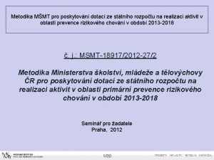 Metodika MMT pro poskytovn dotac ze sttnho rozpotu