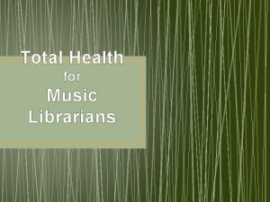 Total Health for Music Librarians The jaw bones