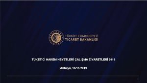 TKETC HAKEM HEYETLER ALIMA ZYARETLER 2019 Antalya 16112019