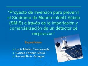 Proyecto de Inversin para prevenir el Sndrome de