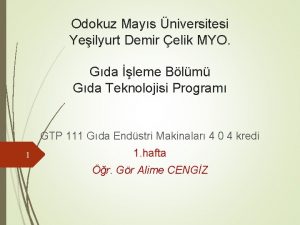 Odokuz Mays niversitesi Yeilyurt Demir elik MYO Gda