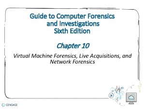 Guide to Computer Forensics and Investigations Sixth Edition