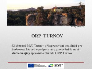 Foto zdroj RTIC Turnov ORP TURNOV Zkuenosti M