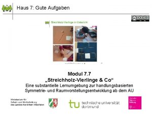 Haus 7 Gute Aufgaben Modul 7 7 StreichholzVierlinge