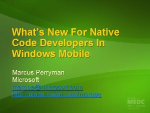 Whats New For Native Code Developers In Windows