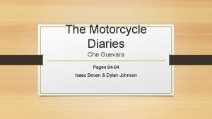 The Motorcycle Diaries Che Guevara Pages 84 94
