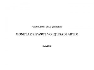 FUAD LNAI OLU QNBROV MONETAR SYAST V QTSAD