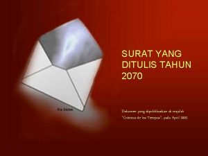Letter written in SURAT YANG the DITULIS year
