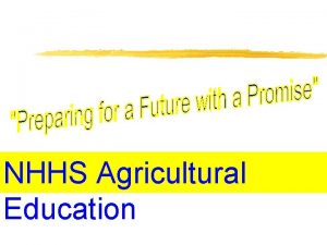 NHHS Agricultural Education What is Agriculture Americas Largest