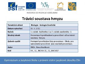 Trvic soustava hmyzu Tematick oblast Biologie biologie ivoich