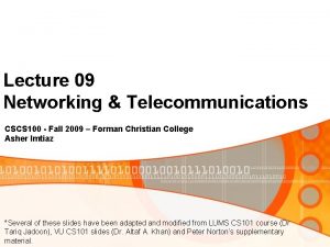 Lecture 09 Networking Telecommunications CSCS 100 Fall 2009