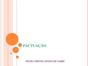 PACTUAO SELMA CRISTINA BUENO DE NARDI PACTUAO 31