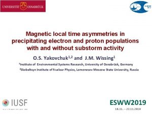 Magnetic local time asymmetries in precipitating electron and