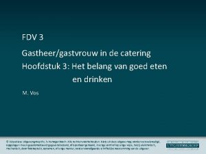 FDV 3 Gastheergastvrouw in de catering Hoofdstuk 3