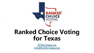 Ranked Choice Voting for Texas RCVfor Texas org