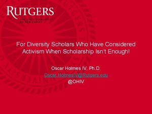 For Diversity Scholars Who Have Considered Activism When