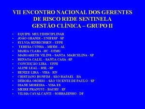 VII ENCONTRO NACIONAL DOS GERENTES DE RISCO REDE