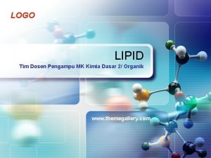 LOGO LIPID Tim Dosen Pengampu MK Kimia Dasar