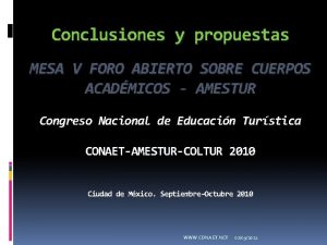 Conclusiones y propuestas MESA V FORO ABIERTO SOBRE