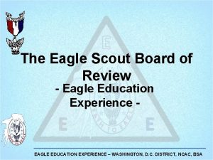 The Eagle Scout Board of Review Eagle Education