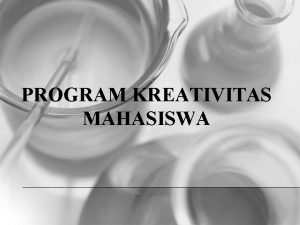 PROGRAM KREATIVITAS MAHASISWA BIDANG KEGIATAN PROGRAM KREATIVITAS MAHASISWA